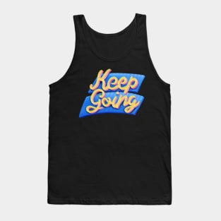 Keep Going Lettering Tank Top